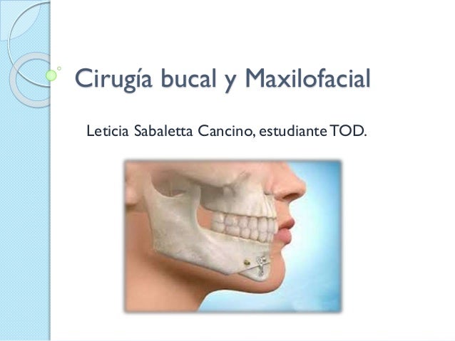 cirugia buco maxilo facial Cirugia buco maxilo facial